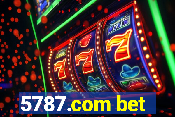 5787.com bet